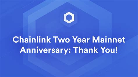 chainlink mainnet 2019 Ethereum’s Shanghai Upgrade Only a... Chainlink One Year Anniversary on Mainnet: Thank You!